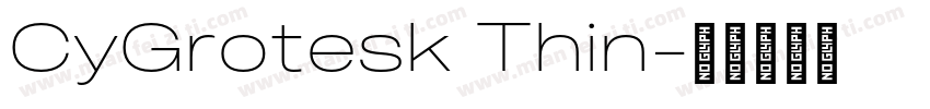 CyGrotesk Thin字体转换